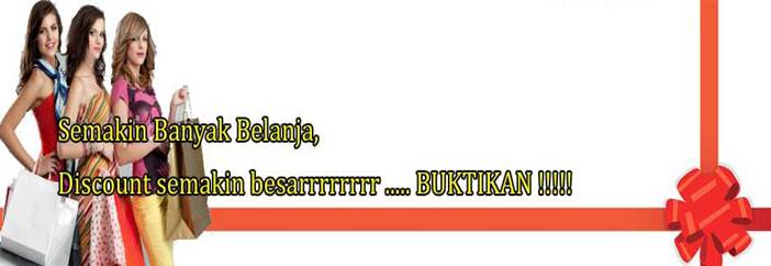 Semakin Banyak Belanja diskon semakin Besarrrr...
